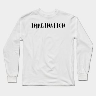 Imagination Long Sleeve T-Shirt